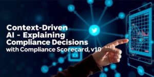 Context-Driven-AI-for-Explainable-Compliance-Decisions-with-Compliance-Scorecard-v10data