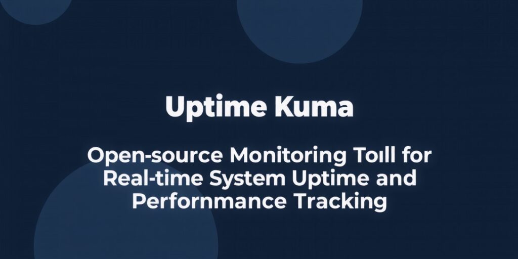 Uptime-Kuma-Open-source-Monitoring-Tool-for-Real-time-System-Uptime-and-Performance-Trackingdata-1